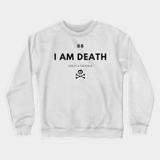 I AM DEATH (Light) Crewneck Sweatshirt